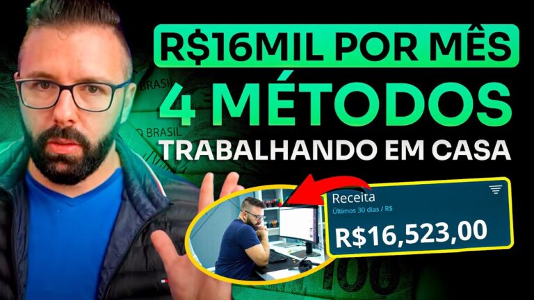 4 Formas De Ganhar R$16Mil Por Mês Trabalhando em Casa Começando do Zero